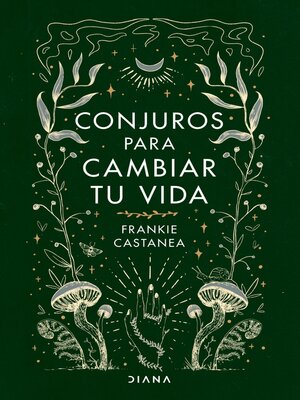 cover image of Conjuros para cambiar tu vida (Edición Colombiana)